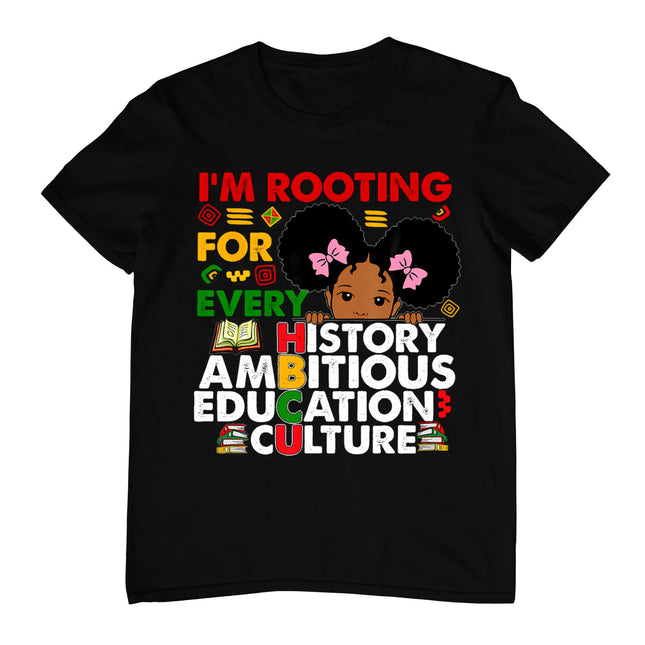 Hbcu I'm Rooting For Every Hbcu Black History Graduation T-Shirt