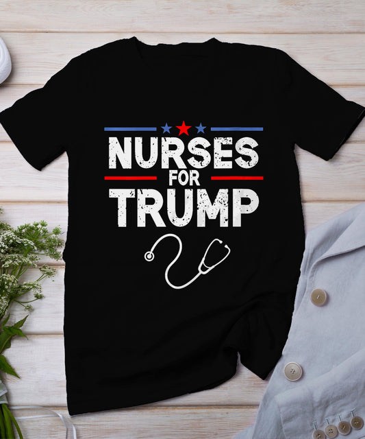 Nurses For Trump 2024 Tee Cute Pro Trump Usa Election 2024 T-Shirt