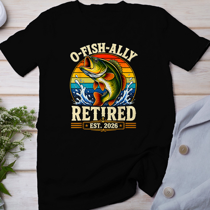 O-Fish-Ally Retired 2026 Funny Fisherman Fishing Retirement T-Shirt