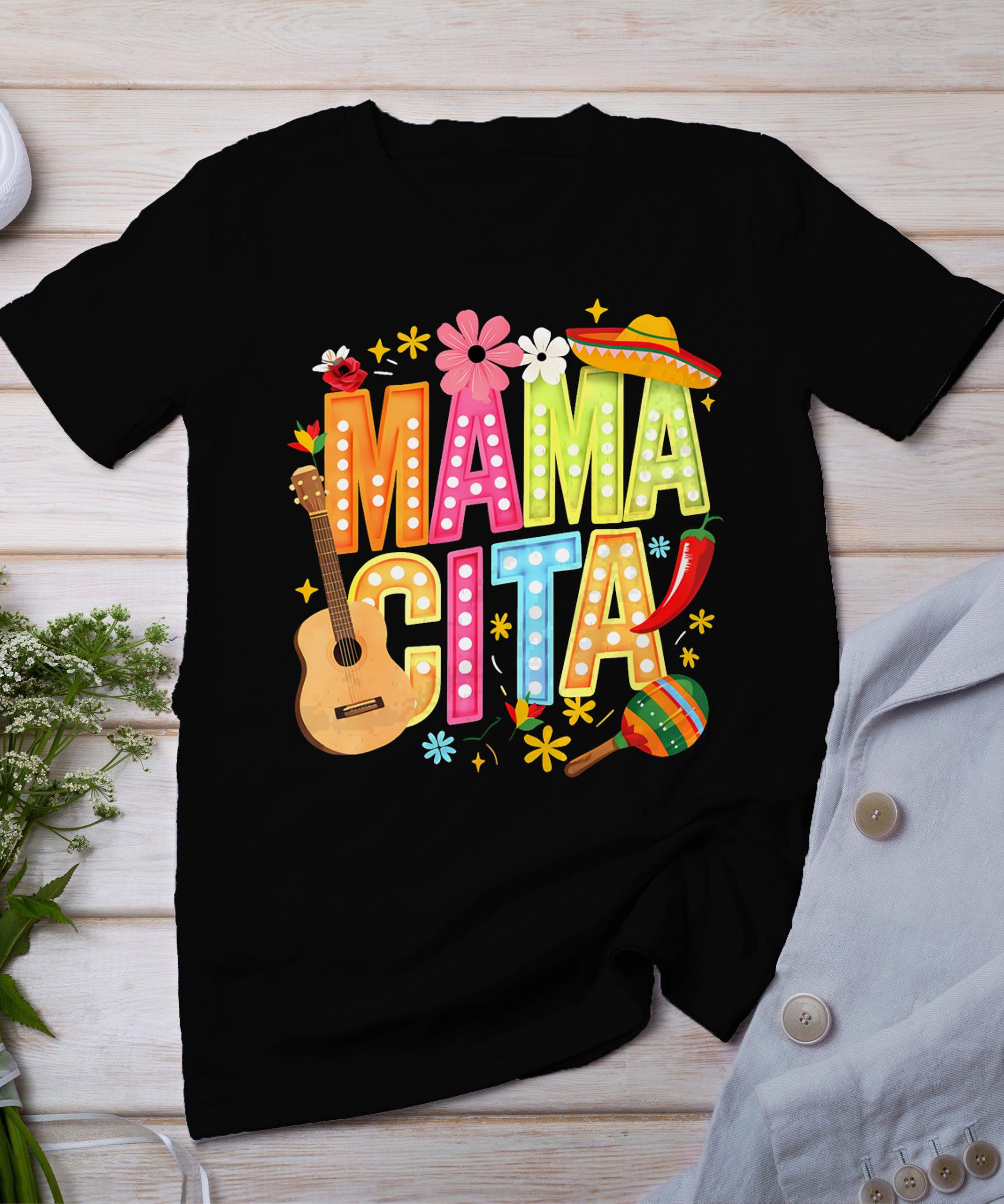 Cinco De Mayo Mamacita Mexican Mama Cita Women Mother's Day T-Shirt