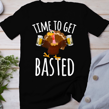Time To Get Basted Funny Beer Thanksgiving Turkey Gift T-Shirt
