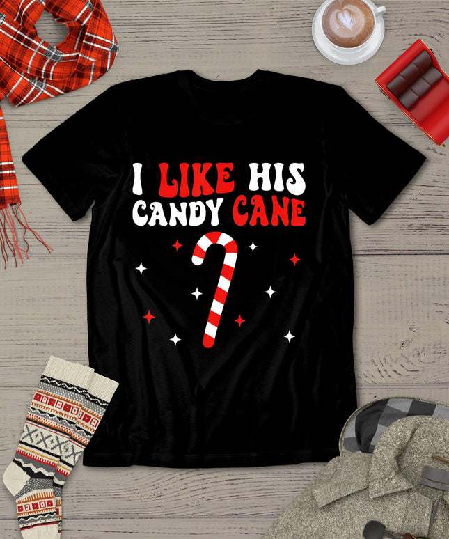 I Like His Candy Cane Funny Couples Matching Christmas T-Shirt