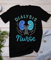 Dialysis Nurse T-Shirt