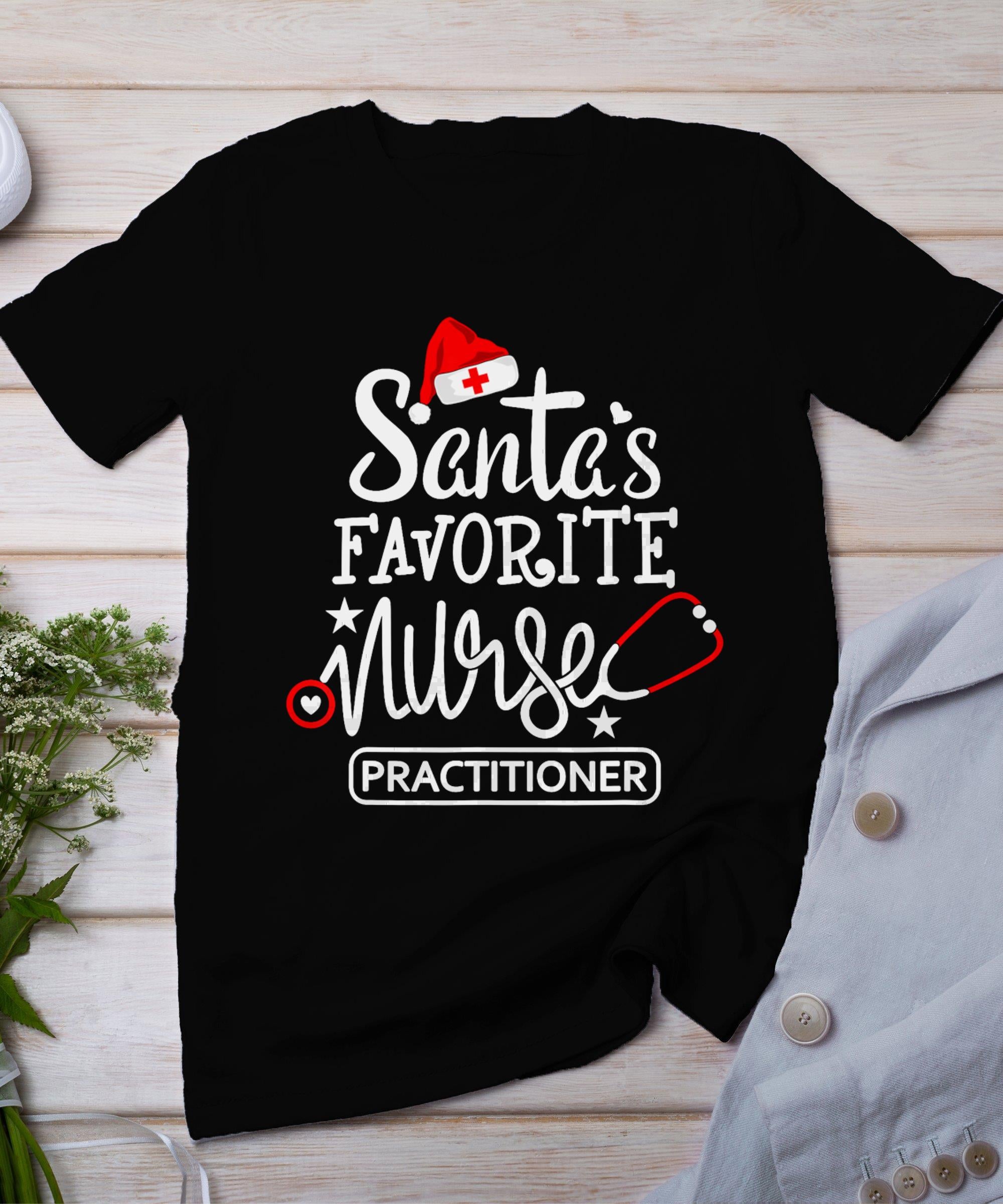 Santa's Favorite Nurse Practitioner Christmas Np Rn Nursing T-Shirt