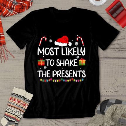 Most Likely To Shake The Presents Family Christmas Matching T-Shirt