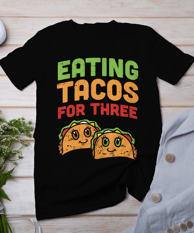 Eating Tacos For Three Pregnancy Twins Cinco De Mayo Baby T-Shirt