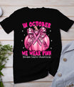 In October We Wear Pink Pumpkin Breast Cancer Awareness Gift T-Shirt