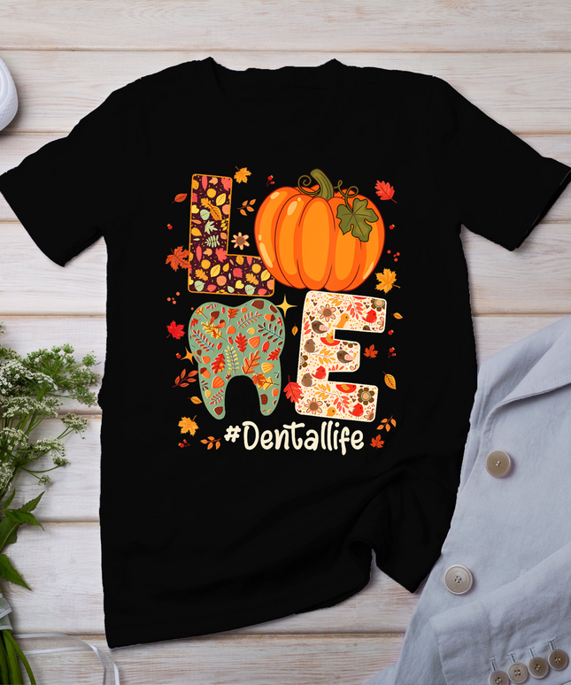 Love Dental Life Pumpkin Tooth Dentist Fall Thanksgiving T-Shirt