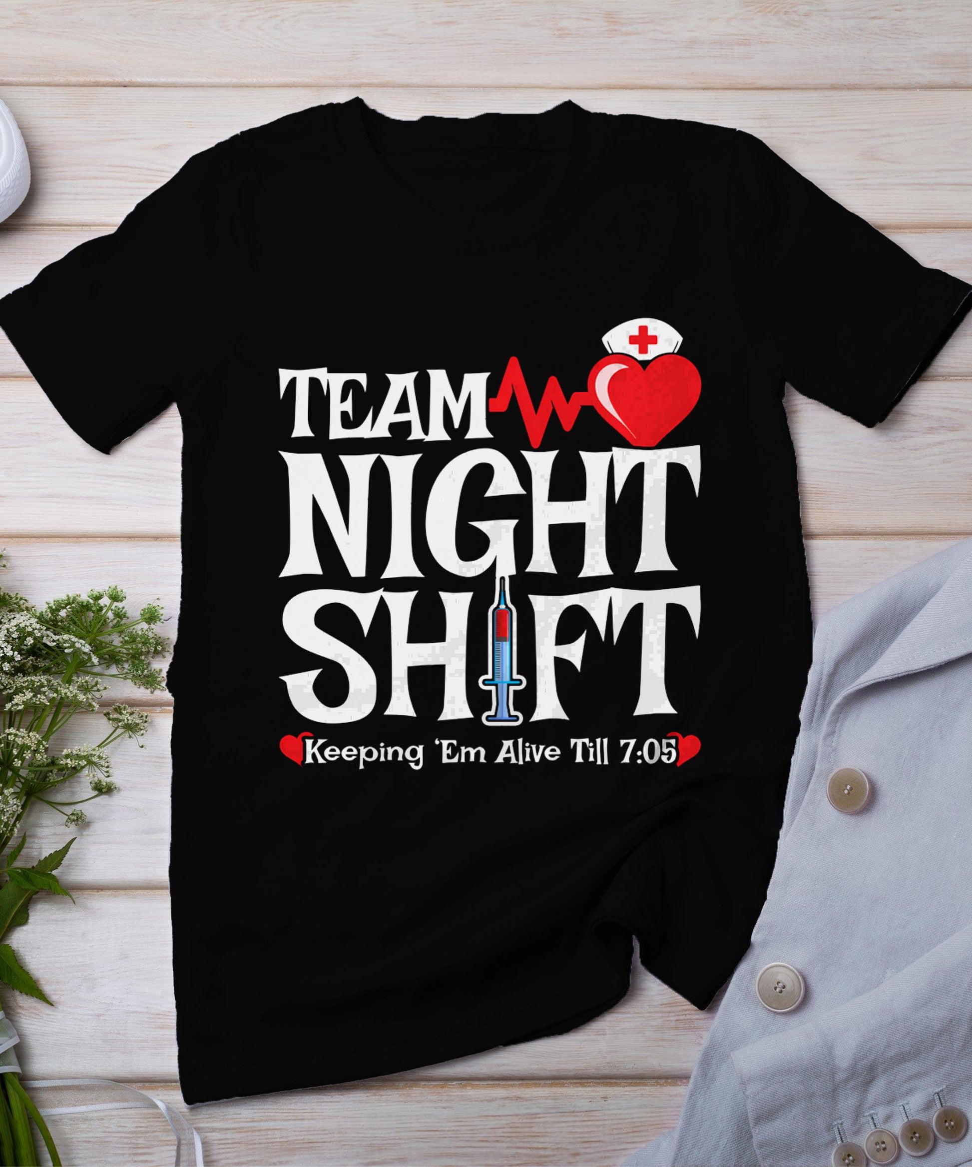 Nurse Appreciation - Team Night Shift - Night Shift Nurse T-Shirt