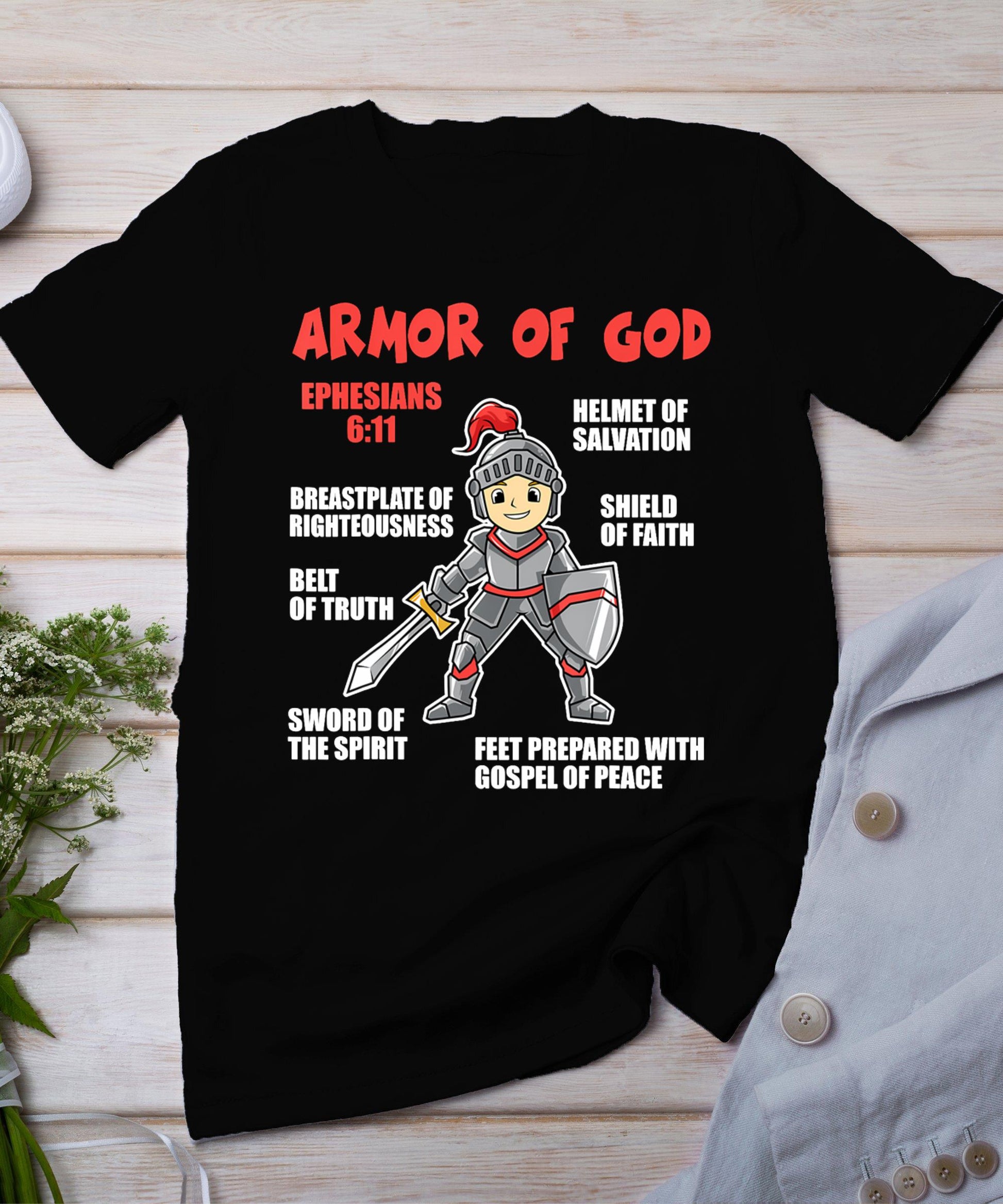 Bible Chapters For Kids Put On The Full Armor Of God T-Shirt