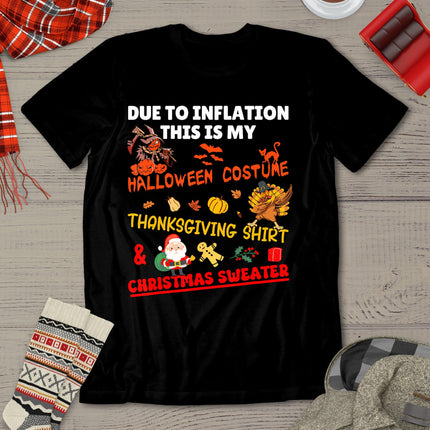 Due To Inflation This Is My Funny Xmas Christmas T-Shirt