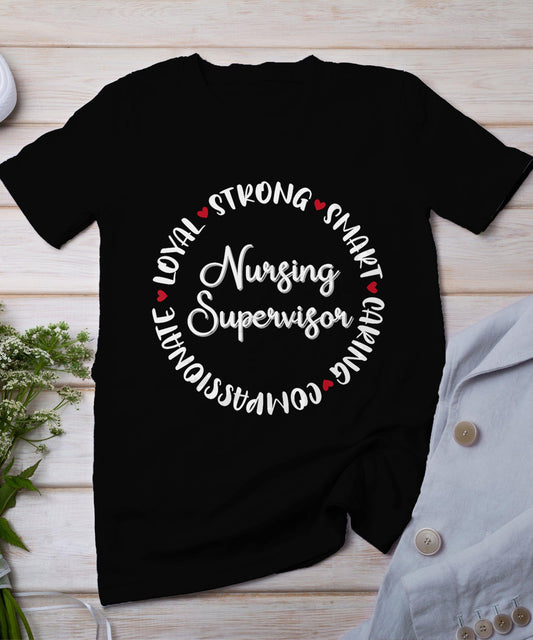 Nursing Supervisor Gifts Nurses Graduation Medical Love T-Shirt