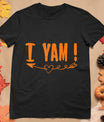 Thanksgiving Matching Couple She's My Sweet Potato I Yam T-Shirt