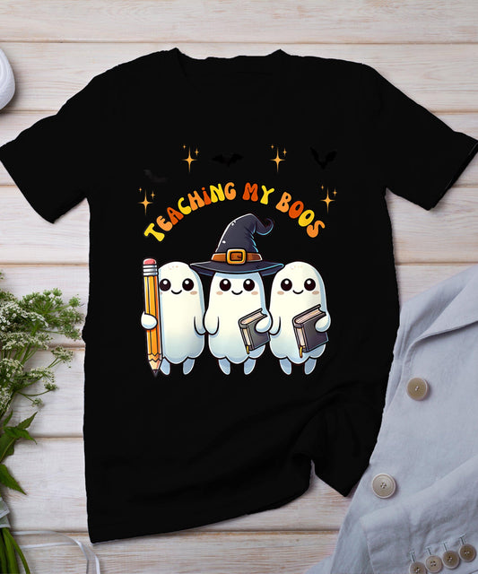 Womens Teaching My Boos Halloween Teacher Ghost Fall Holiday T-Shirt