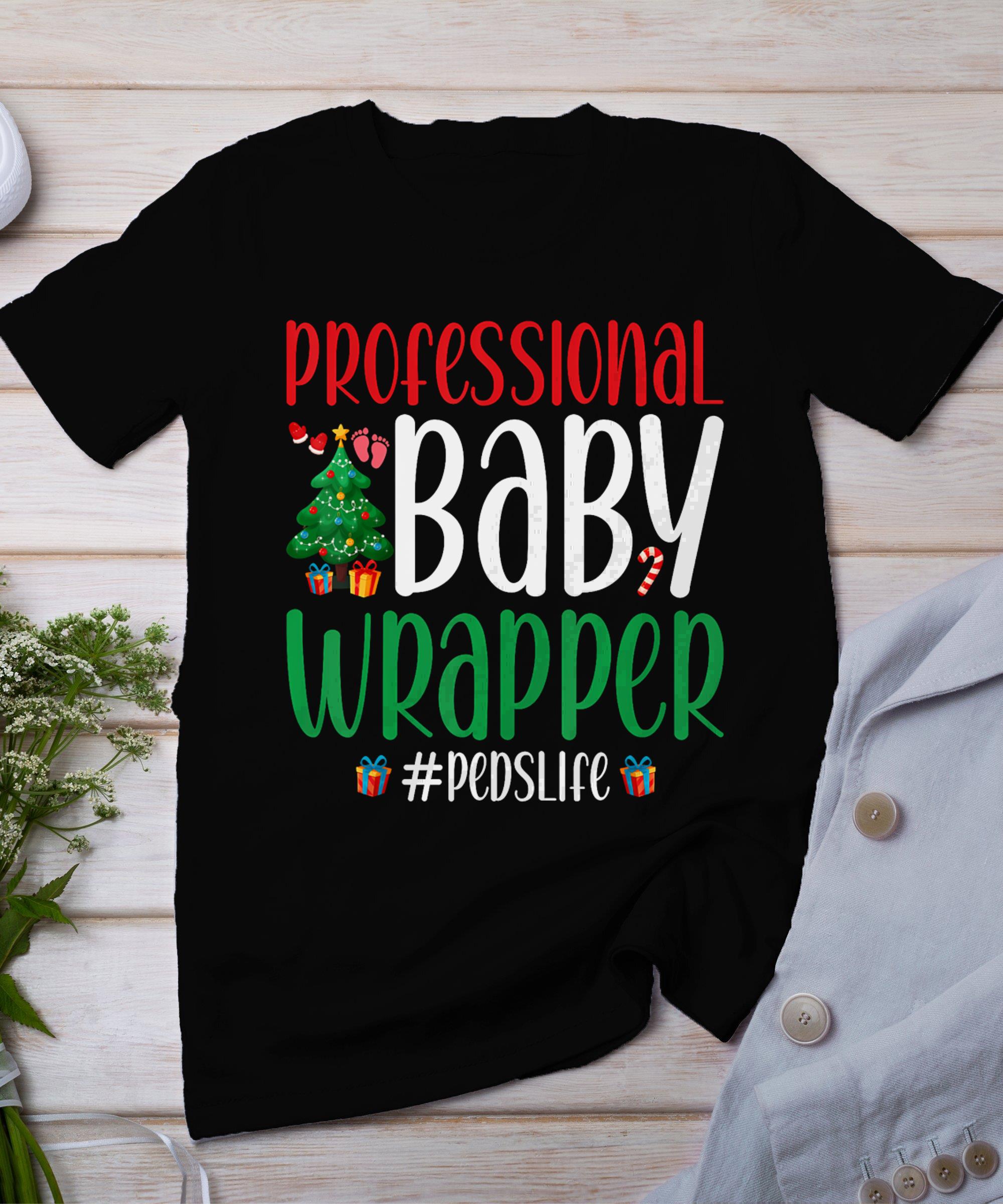 Professional Baby Wrapper Peds Pediatric Nurse Christmas T-Shirt