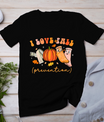 I Love Fall Prevention Socks Thanksgiving Autumn Quote T-Shirt