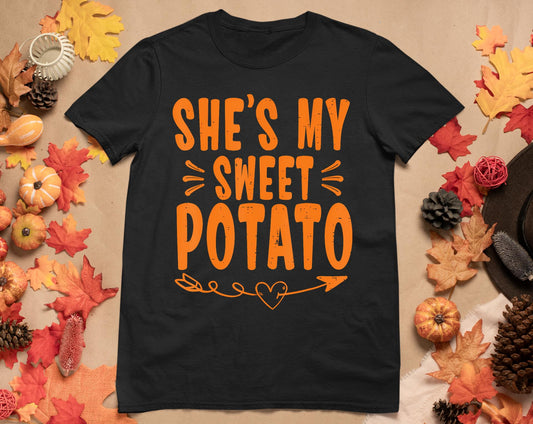 Thanksgiving Matching Couple She's My Sweet Potato I Yam T-Shirt