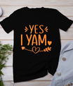 Thanksgiving Matching Couples Outfit Sweet Potato Yes I Yam T-Shirt