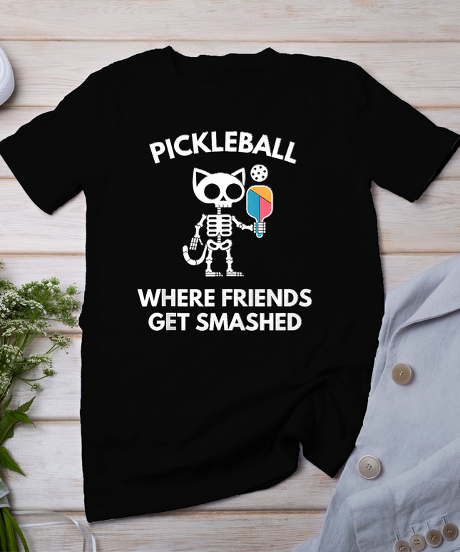 Pickleball Where Friends Get Smashed Skeleton Funny Halloween T-Shirt