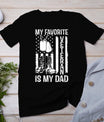 My Favorite Veteran Is My Dad Army Military Veterans Day T-Shirt