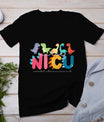 Nicu Nurse Neonatal Itensive Care Unit Nursing T-Shirt