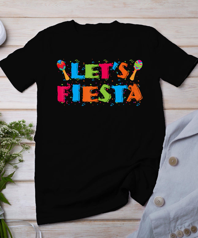 Let's Fiesta T-Shirt Cinco De Mayo Party T-Shirt