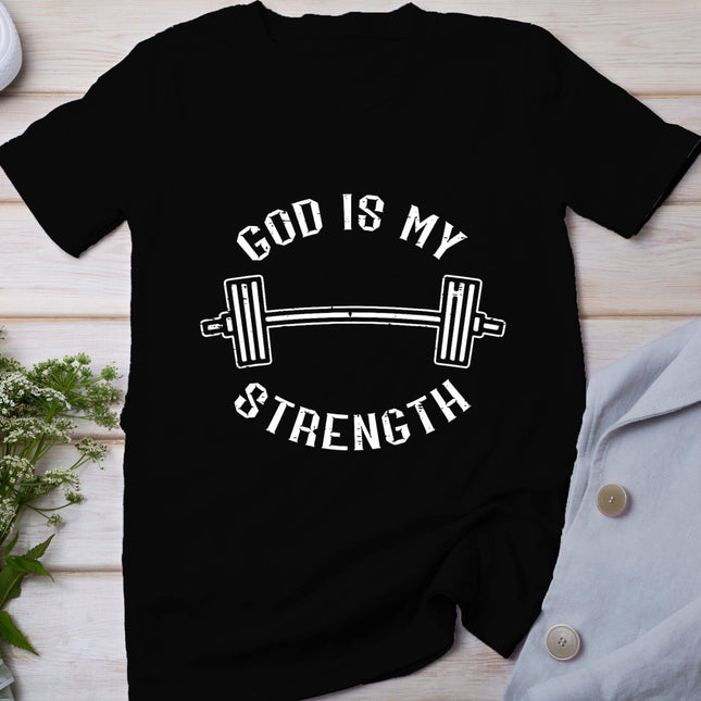 Gym God Is My Strength Christian Workout Fitness Women Men T-Shirt