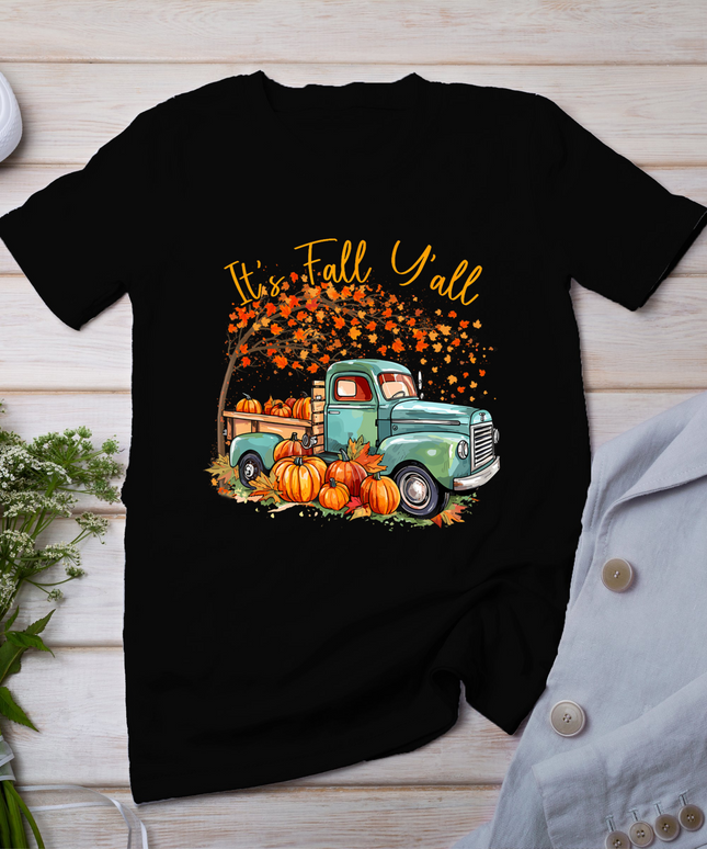 It's Fall Y'all Pumpkin Truck Autumn Tree Fall Thanksgiving T-Shirt