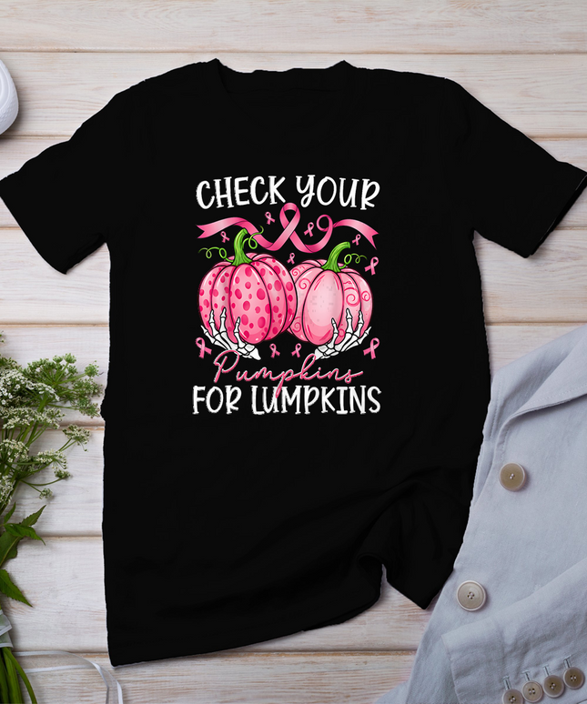 Check Your Pumpkins for Lumpkins Breast Cancer Awareness T-Shirt