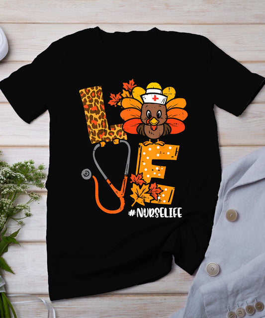 Love Turkey Thanksgiving Nurse Life Fall Scrub Top Women T-Shirt