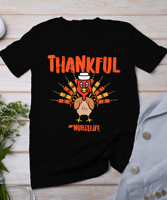 Thankful Turkey Nurse Life Cute Thanksgiving Scrub Top Fall T-Shirt