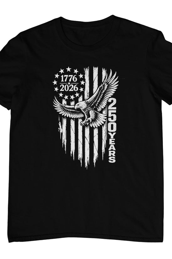 1776 2026 250 Years Patriotic Eagle American Flag T-Shirt