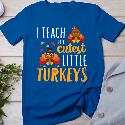 I Teach The Cutest Little Turkeys T Shirt School Thankful T-Shirt