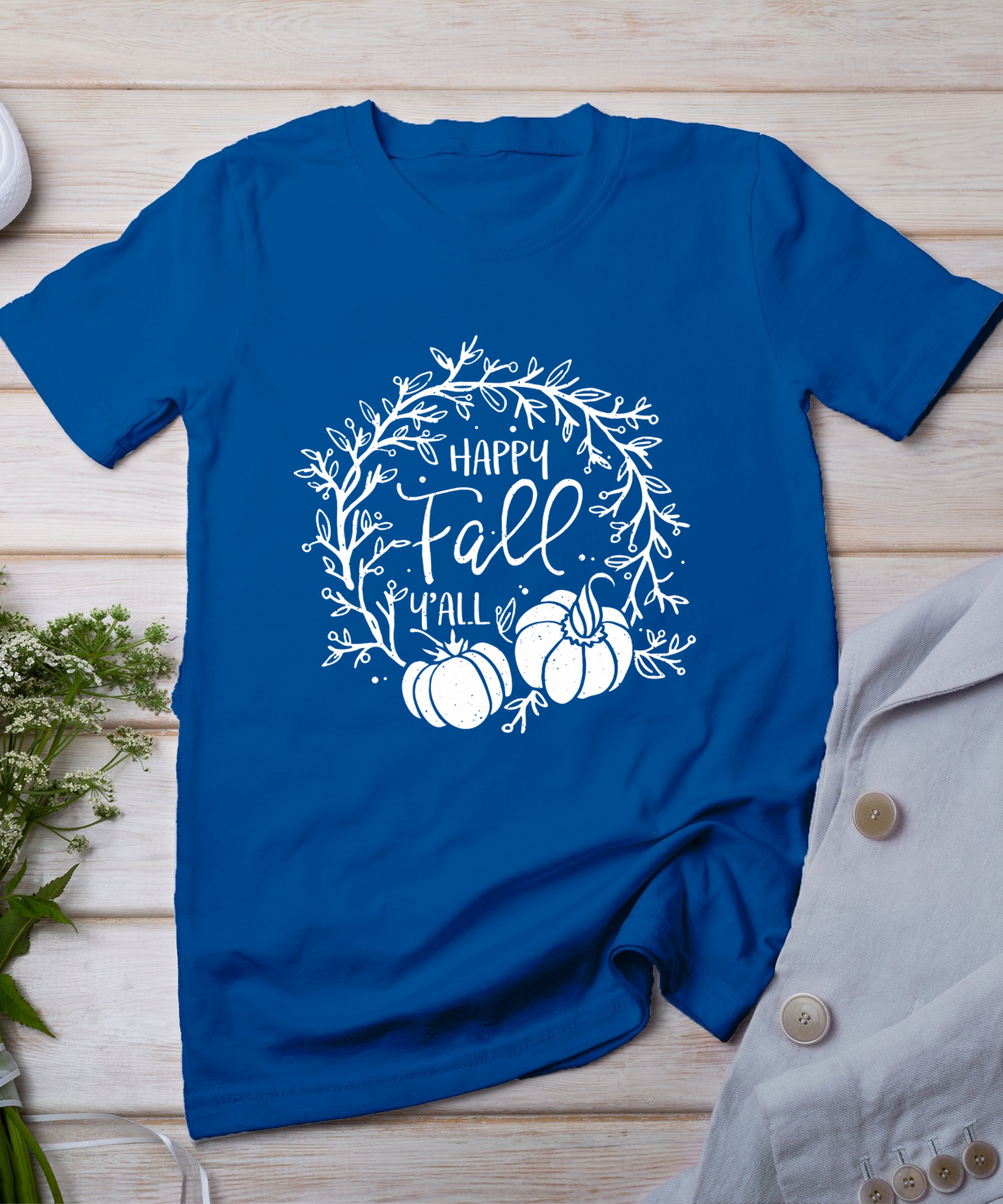 Funny Happy Fall Y'All Thanksgiving Day Gifts T-Shirt