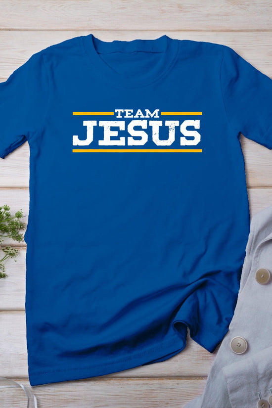 Team Jesus Christ Chrisitian Catholic Orthodox God T-Shirt