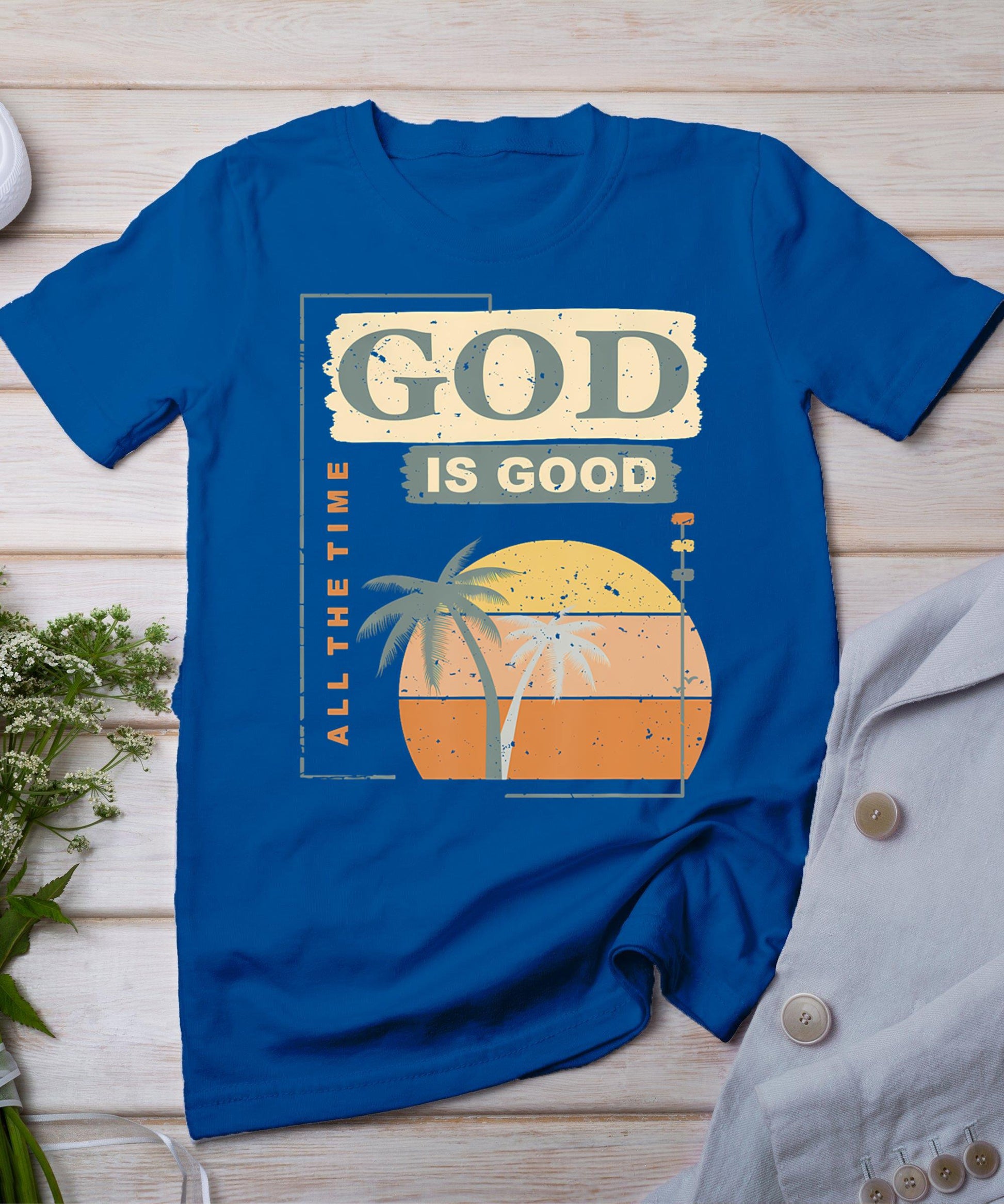 Cool Retro Christian Saying T Shirt God Is Good All The Time T-Shirt