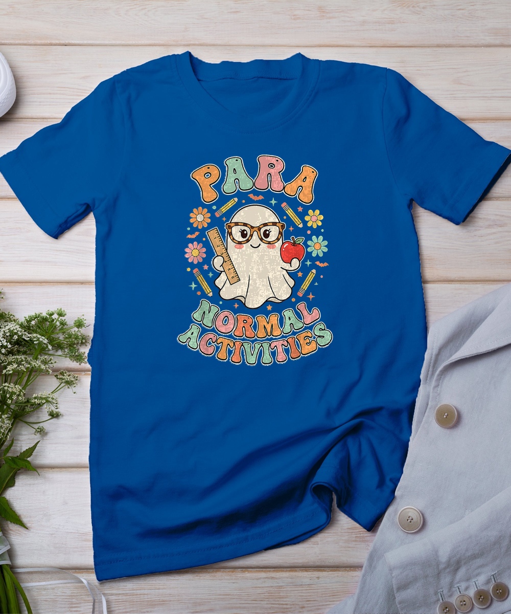 Para Normal Activities Cute Halloween Ghost Teacher T-Shirt