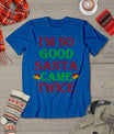 Inappropriate Christmas T Shirt Funny Xmas Party Gift Tee T-Shirt