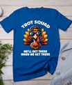 Thanksgiving Turkey Running Outfit Gear Costume Turkey Trot T-Shirt