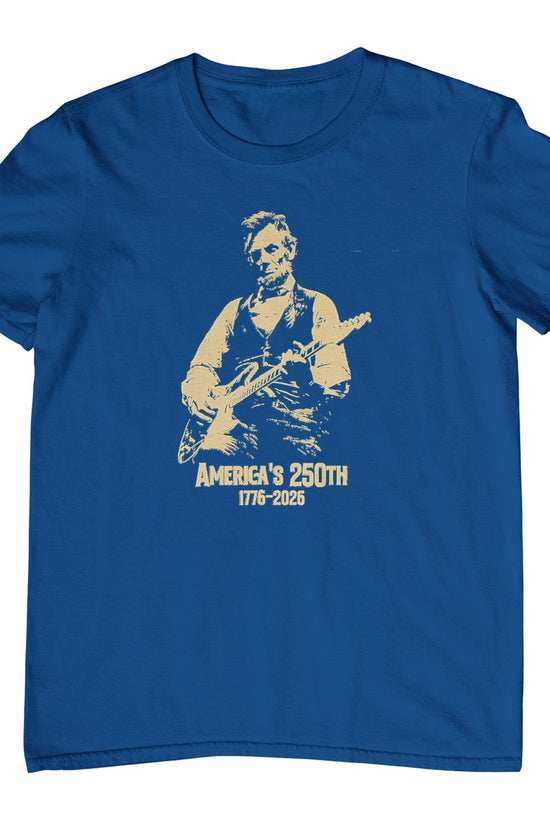 Abraham Lincoln Playing Guitar 4th July 250th Anniversary T-Shirt