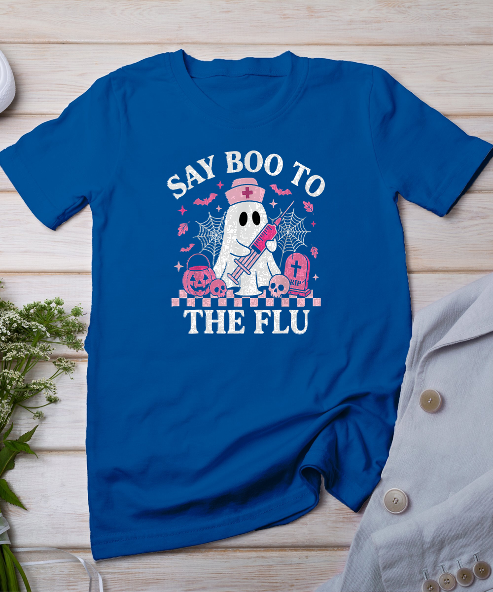Say Boo to The Flu Funny Nurse Ghost Halloween Vaccine T-Shirt