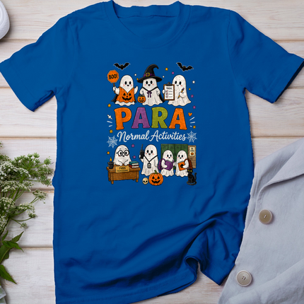 Para Normal Activities SPED Teachers Ghost Fall Halloween T-Shirt