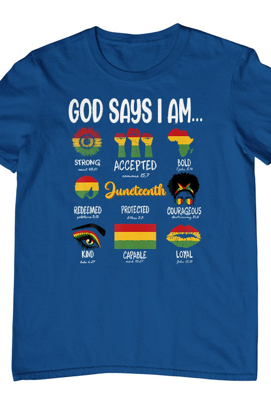 Juneteenth God Says I Am Celebrating Black Freedom 1865 T-Shirt