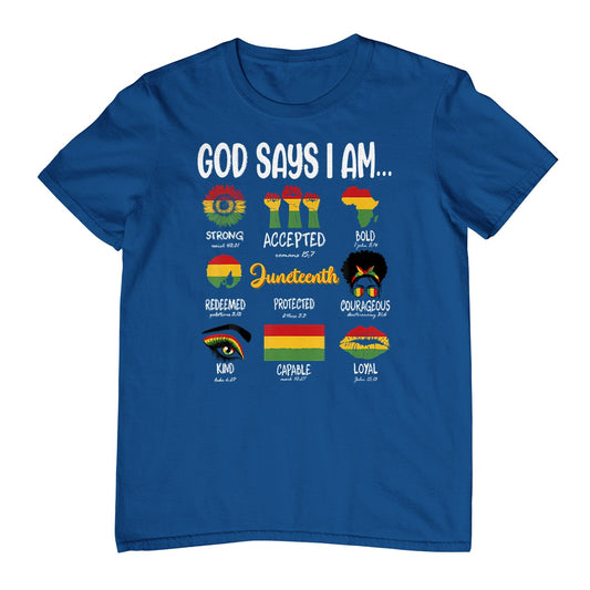 Juneteenth God Says I Am Celebrating Black Freedom 1865 T-Shirt