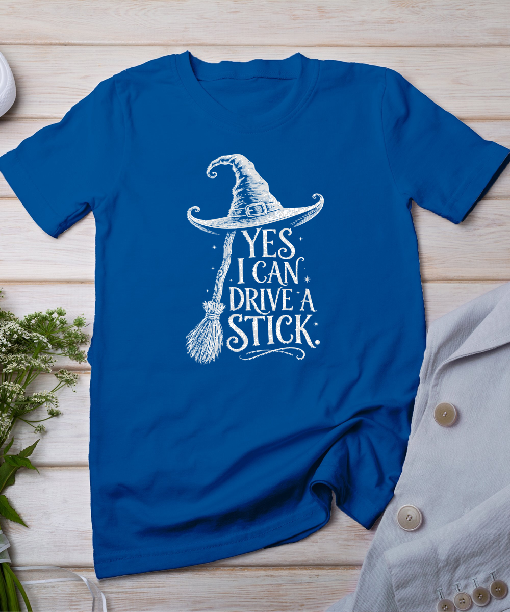 Yes I Can Drive A Stick Funny Witch Broom Retro Halloween T-Shirt