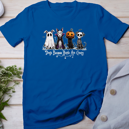 Dogs Because People are Creepy Spooky Dog Halloween Design T-Shirt