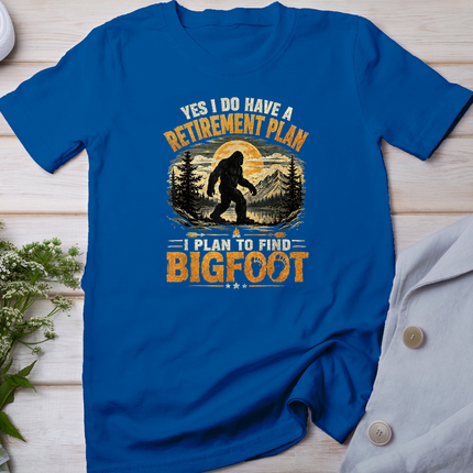 Yes I Have A Retirement Plan I'm Going to Find Bigfoot Retro T-Shirt