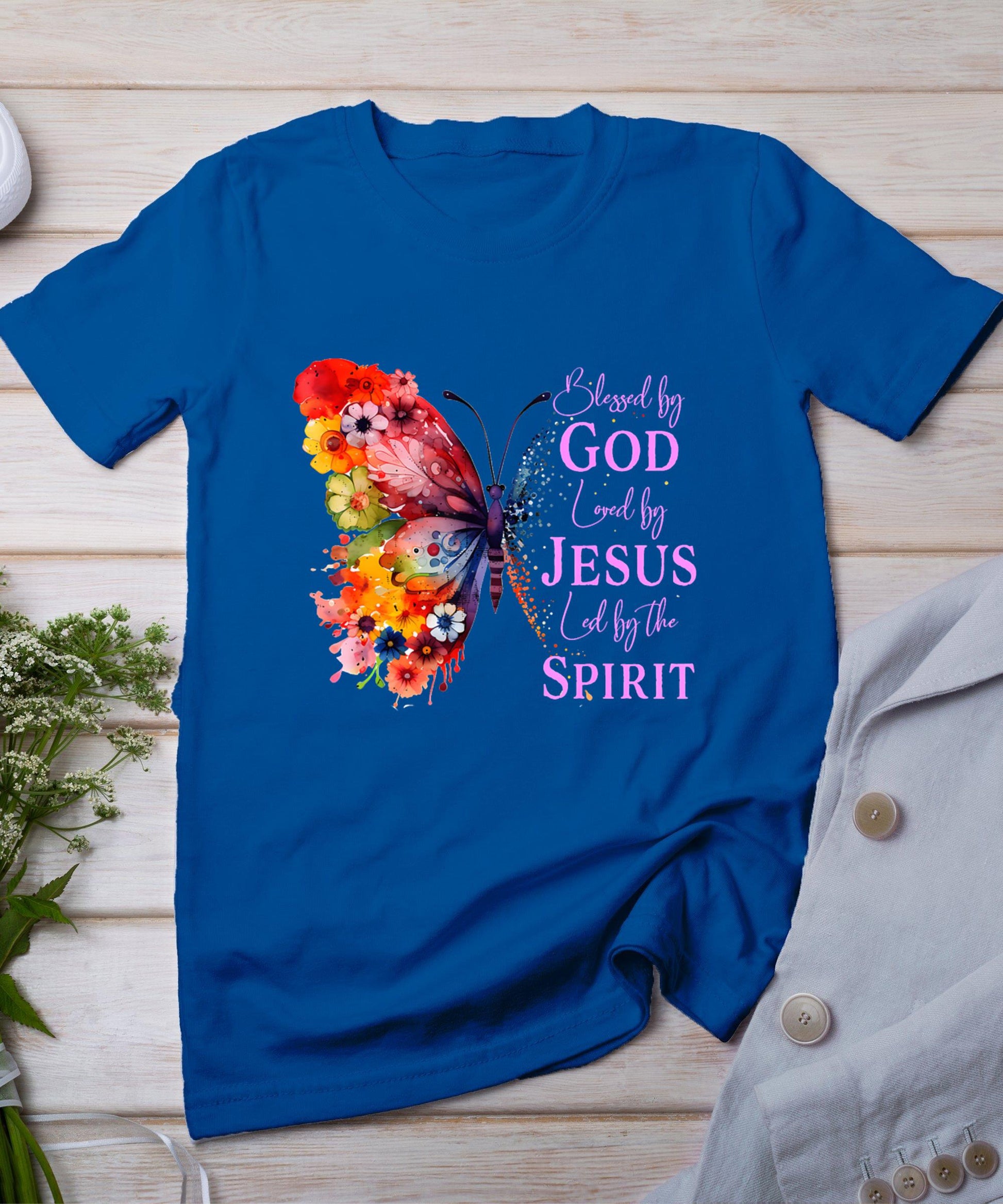 Blessed By God - Loved By Jesus Butterfly T-Shirt