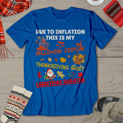 Due To Inflation This Is My Funny Xmas Christmas T-Shirt
