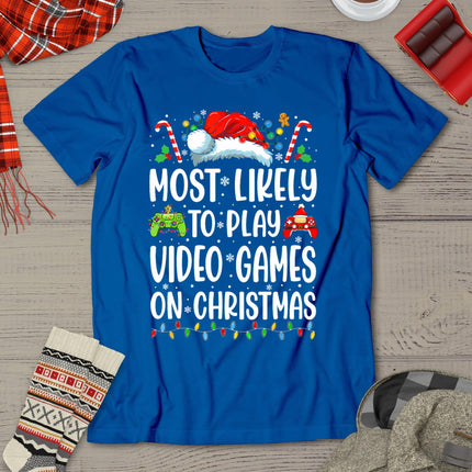 Funny Gamer Most Likely To Play Video Games On Christmas T-Shirt